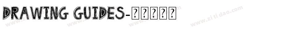 Drawing Guides字体转换